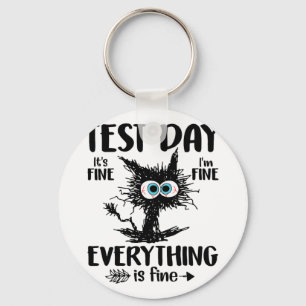 Day Funny Stressed Cat Teacher Student Kids Testin Key Ring