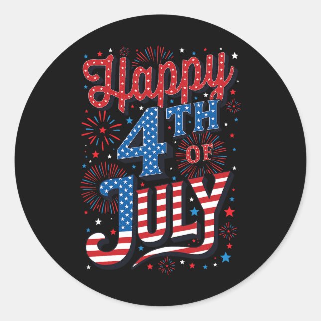Day Happy 4th Of July  Classic Round Sticker (Front)