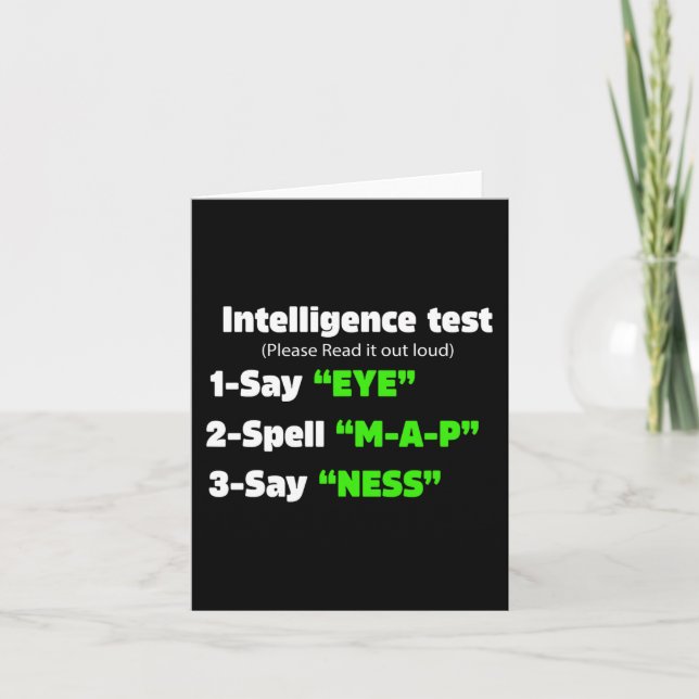 Day Intelligence Test Say Eye M A P Ness Dad Joke  Card (Front)