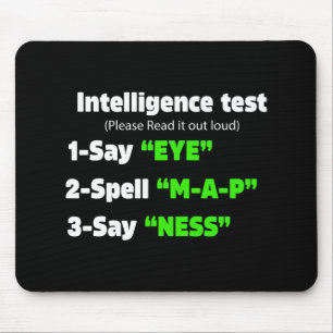 Day Intelligence Test Say Eye M A P Ness Dad Joke Mouse Mat
