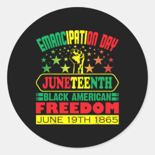 Day Juneteenth Black African American Men Women  Classic Round Sticker