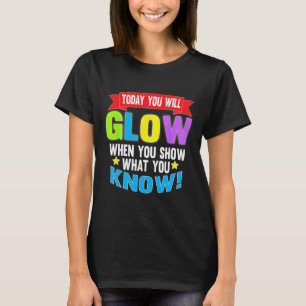 Day Motivational Testing Shirts For Women Teachers