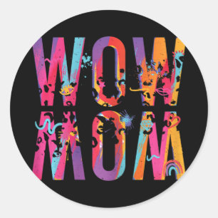 Day Mum Is Just Wow Upside Down Art Brush Mum Wow  Classic Round Sticker