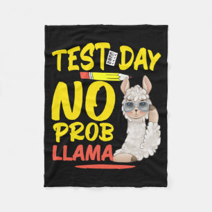 Day No Prob-llama Llama Teacher & Student Test Fleece Blanket