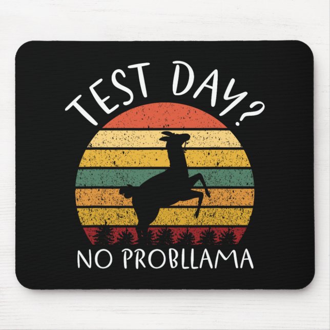 Day No Probllama State Testing Teacher Student Boy Mouse Mat (Front)
