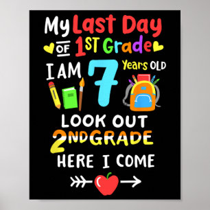 Day Of 1st Grade Graduation 2nd Grade Here I Come  Poster