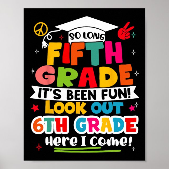 Day Of 5th Grade Graduation Graduate Boys Girls Ki Poster (Front)