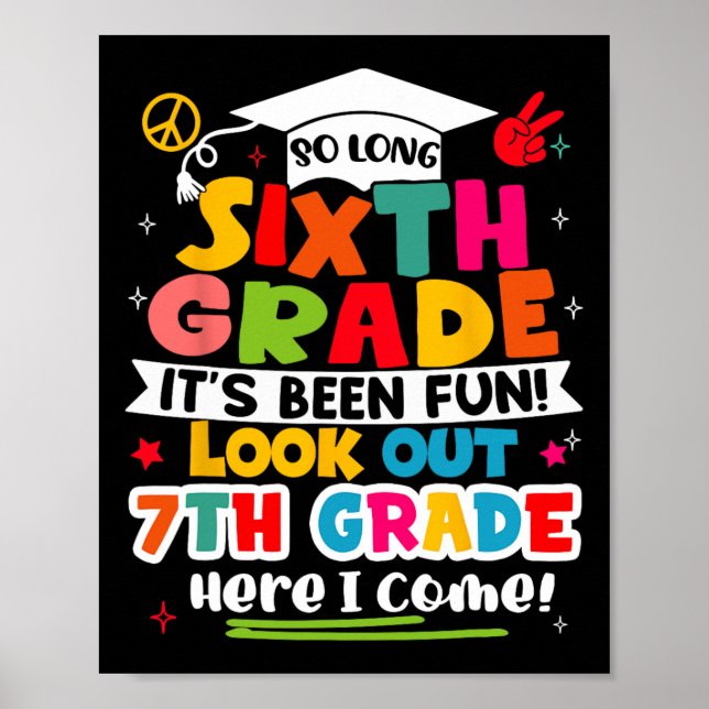 Day Of 6th Grade Graduation Graduate Boys Girls Ki Poster (Front)