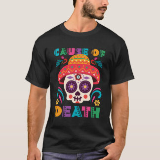 Day Of Dead Sugar Skulls Mexican Dã­A De Los Muert T-Shirt