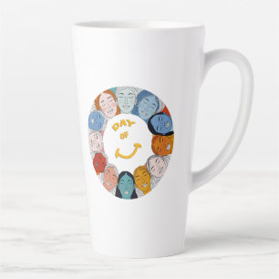 Day of Happiness  Latte Mug