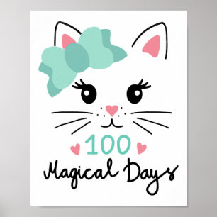 Day Of Kindergarten Kitty Girls Kids 100 Magical D Poster
