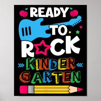 Day Of Kindergarten Ready To Rock Kindergarten  Poster