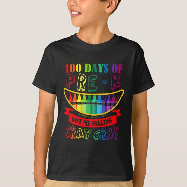 Day Of Pre-k Got Me Feeling Cray Cray Teacher Stud T-Shirt (Front)