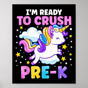 Day Of Preschool I'm Ready To Crush Pre-k Unicorn  Poster
