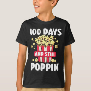 Day Of School 100 Days And Still Poppin Kids 1 T-Shirt