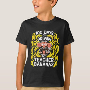 Day Of School 100 Days Of Driving My Teacher Banan T-Shirt