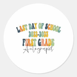 Day Of School 1st First Grade Autographs 2023 Classic Round Sticker