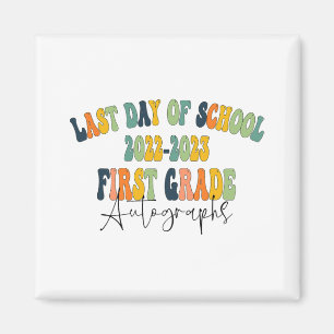 Day Of School 1st First Grade Autographs 2023  Magnet