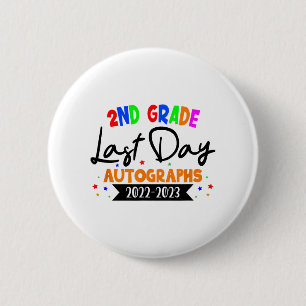 Day Of School 2023 Autograph 2nd Grade Graduation 6 Cm Round Badge