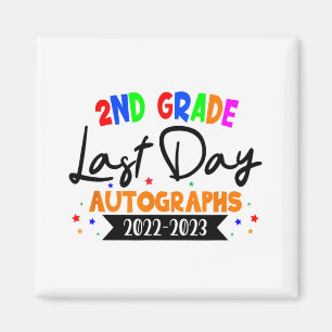 Day Of School 2023 Autograph 2nd Grade Graduation  Magnet