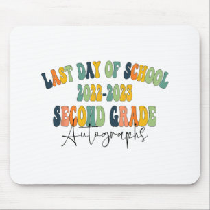 Day Of School 2nd Second Grade Autographs 2023 Mouse Mat