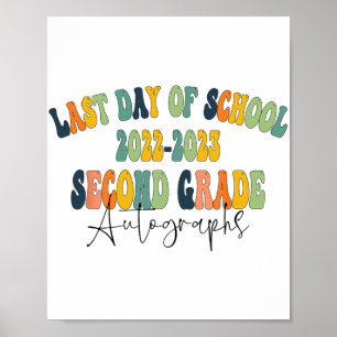 Day Of School 2nd Second Grade Autographs 2023  Poster