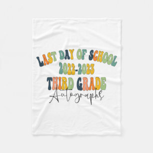 Day Of School 3rd Third Grade Autographs 2023  Fleece Blanket