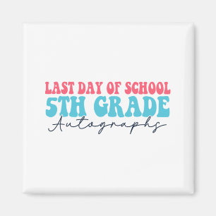 Day Of School Autograph 2023 For 5th Grade Magnet