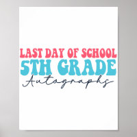Day Of School Autograph 2023 For 5th Grade