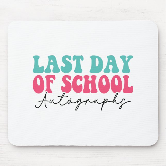 Day Of School Autograph 2023  Mouse Mat (Front)