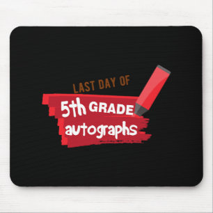 Day Of School Autograph Elementary 5th Grade Gradu Mouse Mat
