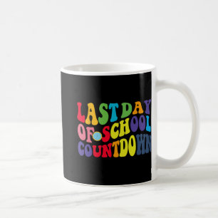 Day Of School Countdown Out For Summer Groovy Quot Coffee Mug