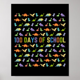 Day Of School - Dinosaurs - Easy 100 Days Of Schoo Poster