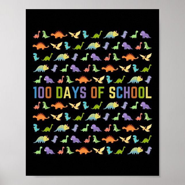 Day Of School - Dinosaurs - Easy 100 Days Of Schoo Poster (Front)
