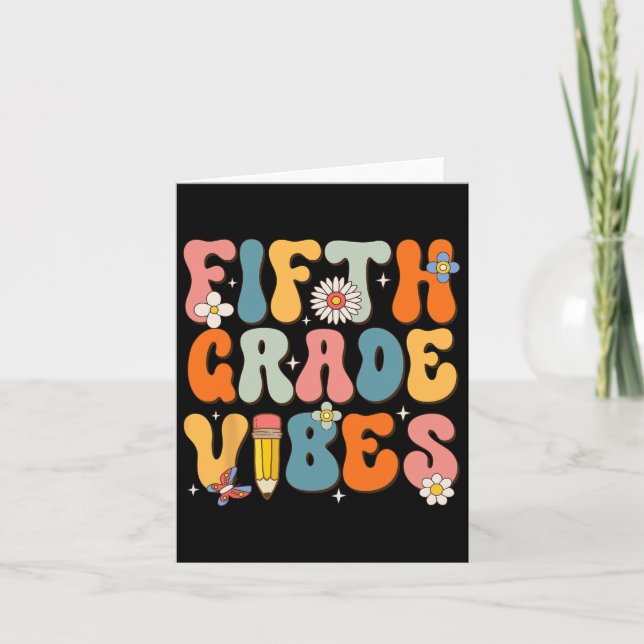 Day Of School Fifth Grade Vibes Back To School  Card (Front)