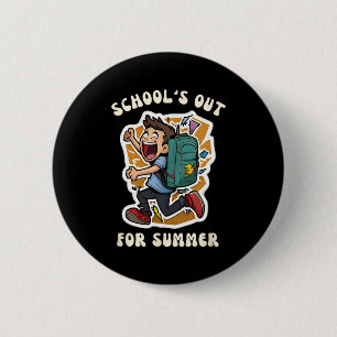 Day Of School - Funny School's Out For Summer Teac 6 Cm Round Badge