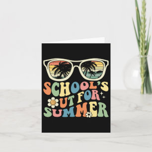 Day Of School Graduation Groovy Schools Out For Su Card