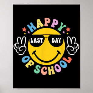 Day Of School Graduation Groovy Schools Student Te Poster