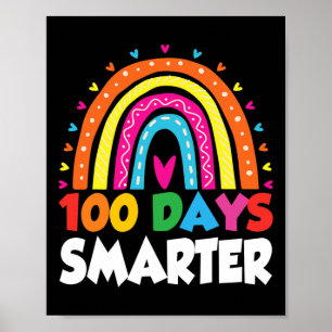 Day Of School Ideas Teacher 100 Days Smarter Rainb Poster