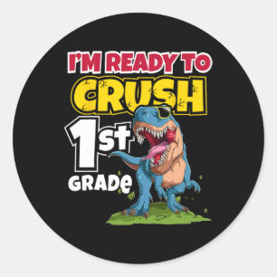 Day Of School I'm Ready To Crush 1st Grade 2024  Classic Round Sticker