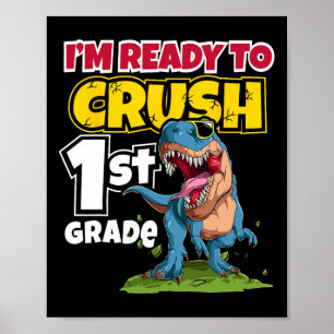 Day Of School I'm Ready To Crush 1st Grade 2024 Poster
