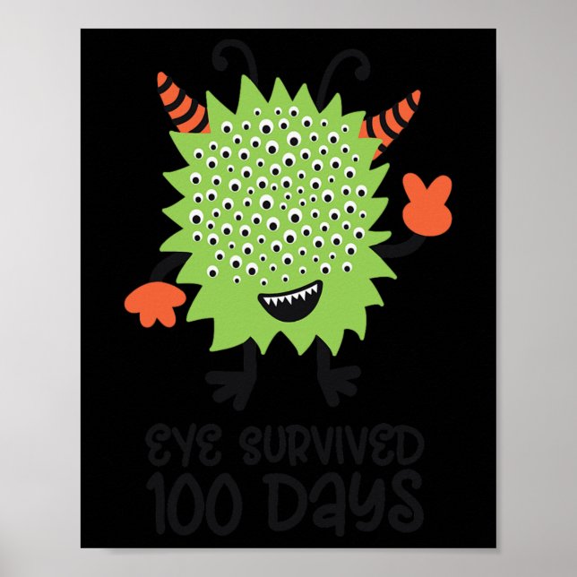 Day Of School Monster Boys Kids Eye Survived 100 D Poster (Front)