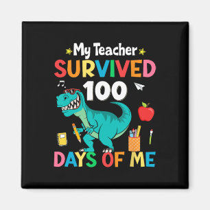Day Of School My Teacher Survived 100 Days Boys Tr Magnet