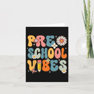 Day Of School Preschool Vibes Back To School Card