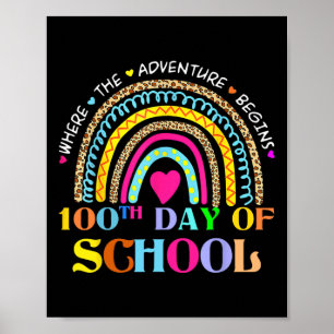 Day Of School Teacher - 100 Days Smarter Rainbow 1 Poster
