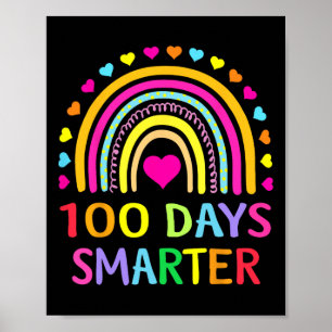Day Of School Teacher - 100 Days Smarter Rainbow 3 Poster