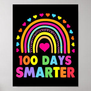 Day Of School Teacher - 100 Days Smarter Rainbow Poster