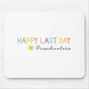Day Of School Teacher Preschool End Of Year Teache Mouse Mat