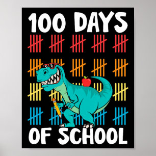 Day Of School Teachers Kids Boys Dino Happy 100 Da Poster
