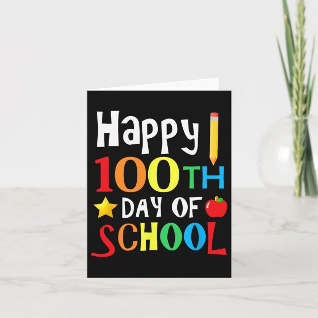 Day Of School Teachers Kids Child Happy 100 Days 1 Card (Front)